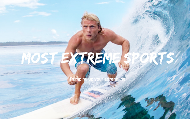 Most extreme sports