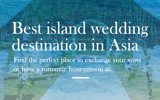 Best island wedding destination in Asia